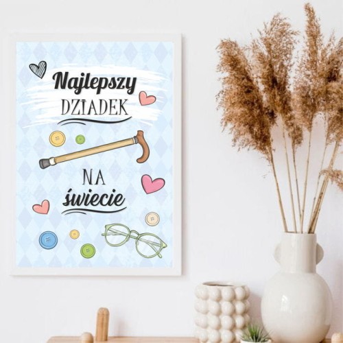 Plakat prezent dla Dziadka z okazji Dnia Dziadka, najlepszy dziadek na świecie