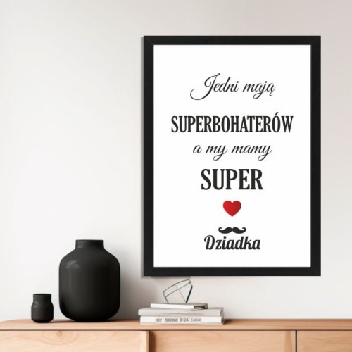 Plakat dla Dziadka lub Pradziadka, Ramka plakatowa dla Superdziadka