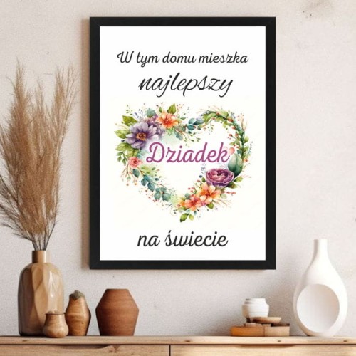 Ramka prezent na Dzień Dziadka plakat "W tym domu mieszka najlepszy Dziadek na świecie"